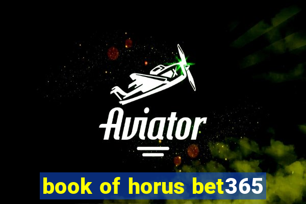 book of horus bet365